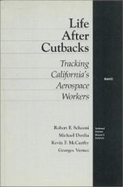 Cover of: Life After Cutbacks: Tracking California's Aerospace Workers