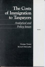 Cover of: The costs of immigration to taxpayers: analytical and policy issues