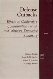 Cover of: Defense Cutbacks: Effects on California's Communities, Firms, and Workers--Executive Summary