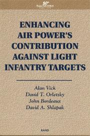 Cover of: Enhancing air power's contribution against light infantry targets