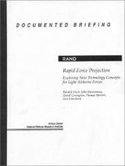 Cover of: Rapid Force Projection: Exploring New Technology Concepts for Light Airborne Forces (Documented Briefing (Rand Corporation))