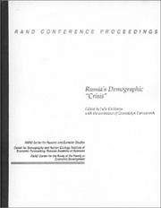 Cover of: Russia's demographic "crisis" by edited by Julie DaVanzo with the assistance of Gwendolyn Farnsworth.
