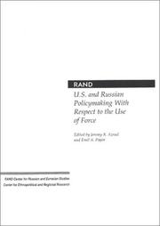 Cover of: U.S. and Russian policymaking with respect to the use of force