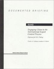 Cover of: Engaging China in the international export control process: options for U.S. policy