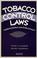 Cover of: Tobacco control laws