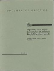 Cover of: Improving the analytic contribution of advanced warfighting experiments