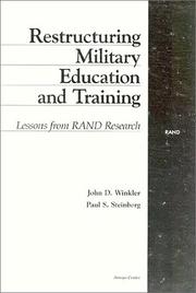 Cover of: Restructuring military education and training: lessons from Rand research