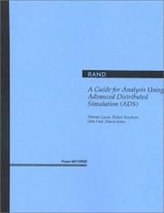 Cover of: A Guide for analysis using advanced distributed simulation (ADS)