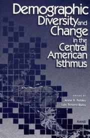Demographic diversity and change in the Central American isthmus by Anne R. Pebley