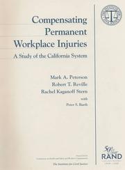 Cover of: Compensating permanent workplace injuries by Mark A. Peterson ... [et al.].