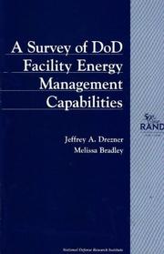 Cover of: A survey of DoD facility energy management capabilities by Jeffrey A. Drezner