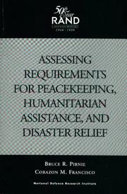Cover of: Assessing requirements for peacekeeping, humanitarian assistance, and disaster relief