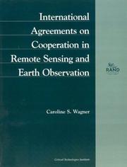 Cover of: International agreements on cooperation in remote sensing and earth observation