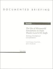 Cover of: The use of microworld simulations to train theater-level CSS staffs: training development considerations
