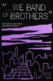 Cover of: "... We band of brothers": the call for joint urban operations doctrine