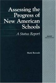 Cover of: Assessing the Progress of New American Schools: A Status Report