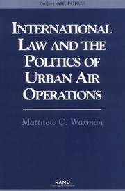 International law and the politics of urban air operations by Matthew C. Waxman
