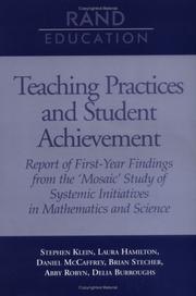 Cover of: Teaching Practices and Student Achievement: Report of First-Year Findings from the 'Mosaic' Study of Systemic Initiatives in Mathematics and Science