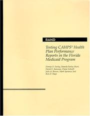 Cover of: Testing CAHPS Health Plan Performance reports in the Florida Medicaid Program