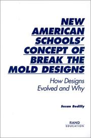 Cover of: New American Schools' Concept of Break the Mold Designs: How Designs Evolved and Why