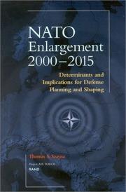 Cover of: NATO's Further Enlargement: Determinants and Implications for Defense Planning and Shaping