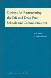 Options for restructuring the Safe and Drug-Free Schools and Communities Act by Peter Reuter