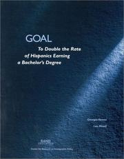 Cover of: Goal: to double the rate of Hispanics earning a bachelor's degree