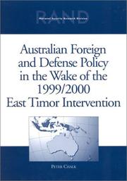 Cover of: Australian foreign and defense policy in the wake of the 1999/2000 East Timor intervention