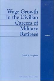 Cover of: Wage Growth in the Civilian Careers of Military Retirees