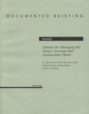 Cover of: Options for managing the army's arsenals and ammunition plants