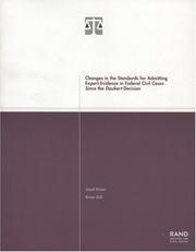 Cover of: Changes in the Standards for Admitting Expert Evidence in Federal Civil Cases Since the Daubert Decision