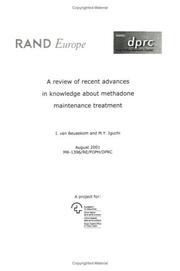 Cover of: A review of recent advances in knowledge about methadone maintenace treatment by Ineke van Beusekom