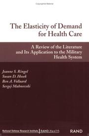 Cover of: The elasticity of demand for health care by Jeanne S. Ringel