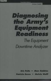 Cover of: Diagnosing the ARmy's Equipment Readiness by Eric Peltz