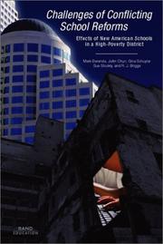 Cover of: Challenges of conflicting school reforms: effects of New American Schools in a high-poverty district