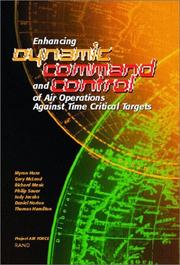 Cover of: Enhancing dynamic command and control of air operations against time critical targets