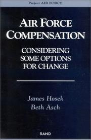 Cover of: Air Force Compensation: Considering Some Options
