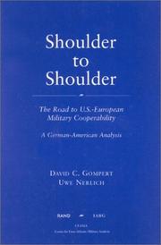 Cover of: Shoulder to shoulder by David C. Gompert, David C. Gompert