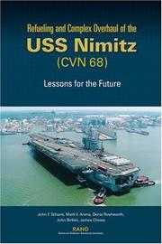 Cover of: Refuelilng and Complex Overhaul of the Uss Nimitz (CVN 68): Lessons for the Future