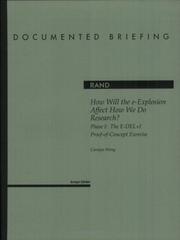 Cover of: How will the e-explosion affect how we do research?: Phase I : the E-DEL+I proof-of-concept exercise