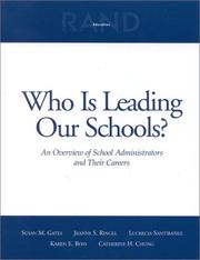 Who is Leading our Schools? by Susan M. Gates