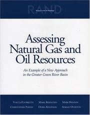 Cover of: Assessing Natural Gas and Oil Resources: An Example of a New Approach in the Greater Green River Basin