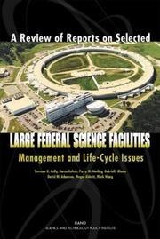 Cover of: A Review of Reports on Selected Large Federal Science Facilities: Management and Life-Cycle Issues