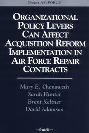 Cover of: Organizational Policy Levers Can Affect Acquistion Reform Implemenatation in Air Force Repair Contracts