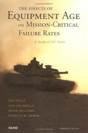 Cover of: The Effects of Equipment  Age on Mission Critical Failure Rates by Eric Peltz