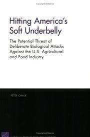 Cover of: Hitting America's Soft Underbelly: The Potential Threat of Deliberate Biological Attacks Against the U.S. Agricultural and Food Industry