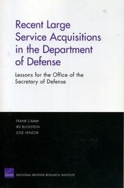 Cover of: Recent Large SErvice Acquisitions in the Department of Defense: Lessons for the Office of the Secretary of Defense