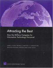 Cover of: Attracting the Best: How the Military Competes for Information Technology Personnel