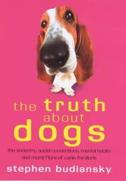 Cover of: THE TRUTH ABOUT DOGS.