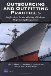 Cover of: Outsourcing and Outfitting Practices: Implications for the Ministry of Defense Shipbuilding Programmes (Rand Corporation Monograph)